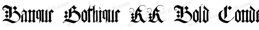Banque Gothique RR Bold Conde字体转换